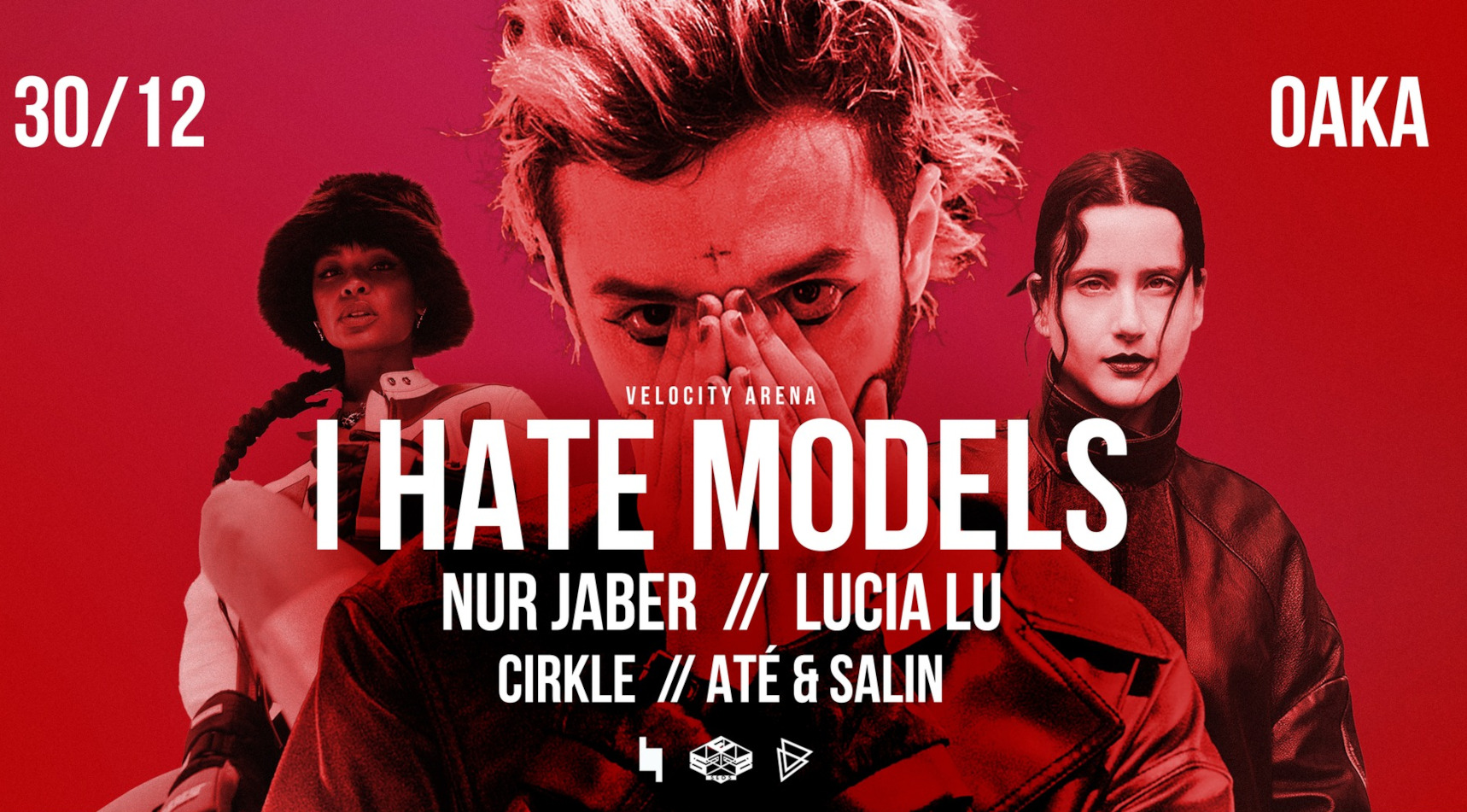 VELOCITY ARENA with I HATE MODELS, NUR JABER, LUCIA LU CIRKLE, ATE & SALIN